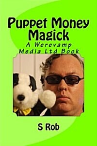 Puppet Money Magick (Paperback)