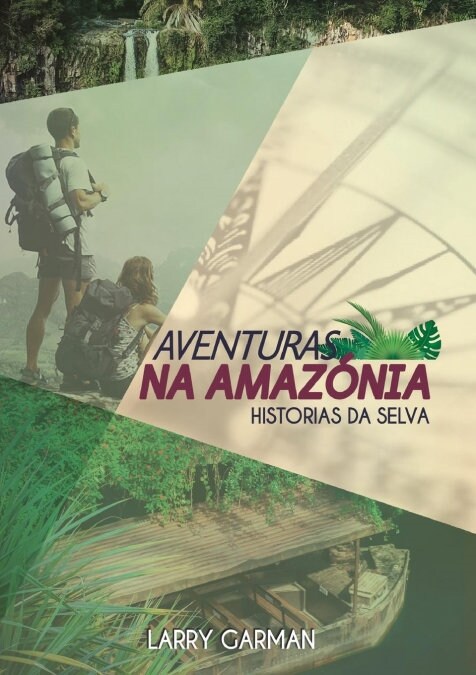 Aventuras na Amaz?ia: Hist?ias da Selva (Paperback)