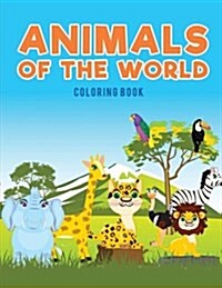 Animals of the World Coloring Book (Paperback)