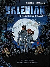 Valerian: The Illustrated Treasury (Hardcover)
