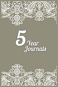 5 Year Journals: 5 Years of Memories, Blank Date No Month (Paperback)