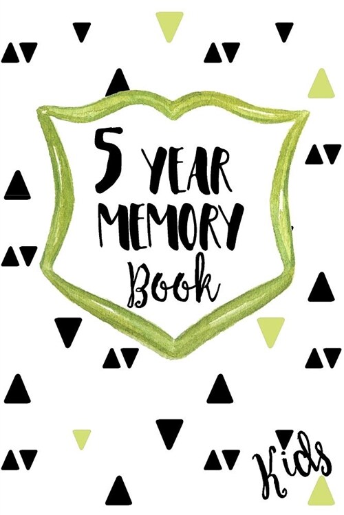 5 Year Memory Book Kids: 5 Years of Memories, Blank Date No Month (Paperback)