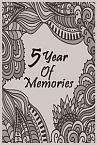 5 Years of Memories: 5 Years of Memories, Blank Date No Month (Paperback)