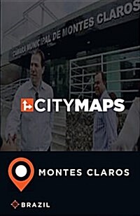 City Maps Montes Claros Brazil (Paperback)