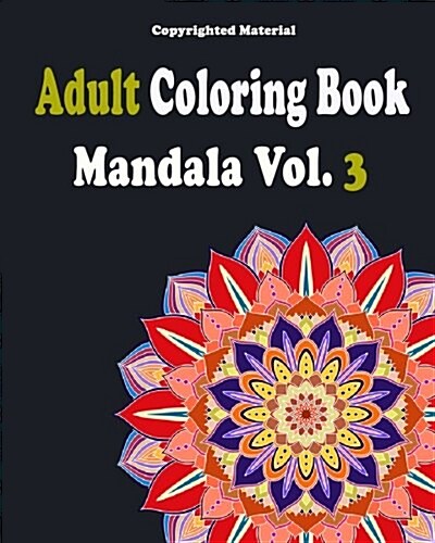 Adult Coloring Books: Mandala Coloring Book for Stress Relief: Mandala for Adult Relaxation (Paperback)