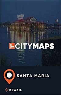 City Maps Santa Maria Brazil (Paperback)