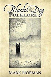Black Dog Folklore (Paperback)