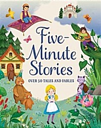 Five-Minute Stories: Over 50 Tales and Fables (Hardcover)