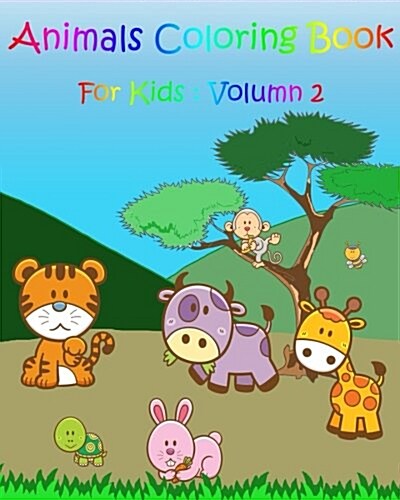 Animals Coloring Book for Kids: Zoo Happy Coloring Book (Paperback)