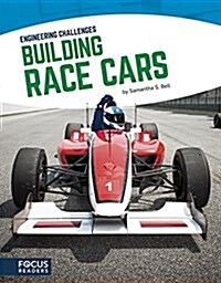 Building Race Cars (Library Binding)