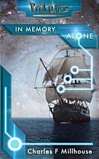 In Memory Alone: Talons Epic Book 1 (Paperback)