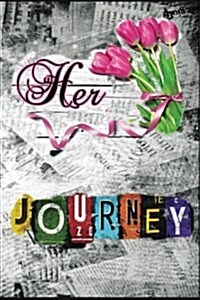 Her Journey (Paperback)
