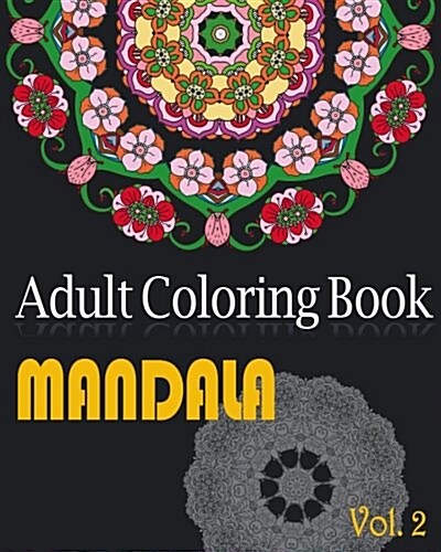 Adult Coloring Book: A Coloring Book for Adults Featuring Mandalas: Mandala Coloring Book for Adults (Paperback)