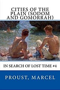 Cities of the Plain (Sodom and Gomorrah): In Search of Lost Time #4 (Paperback)