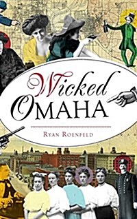 Wicked Omaha (Hardcover)