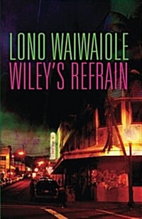 Wileys Refrain (Paperback)