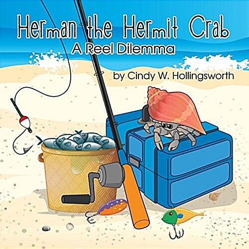 Herman the Hermit Crab: A Reel Dilemma (Paperback)
