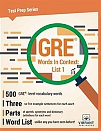 GRE Words in Context: List 1 (Paperback)