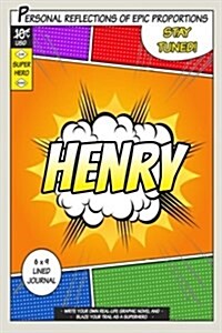 Superhero Henry: A 6 X 9 Lined Journal (Paperback)