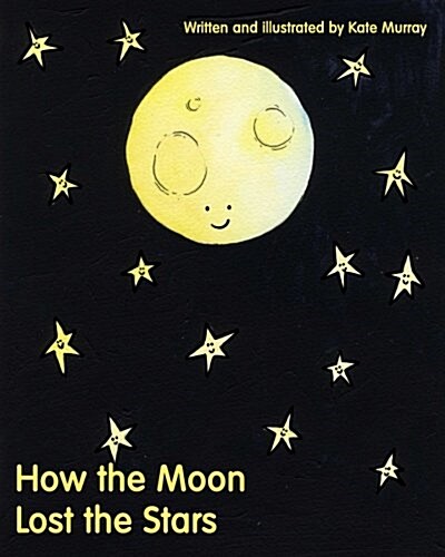 How the Moon Lost the Stars (Paperback)