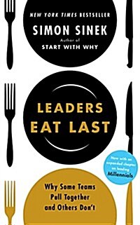 Leaders Eat Last: Why Some Teams Pull Together and Others Dont (Audio CD)