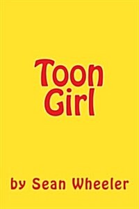 Toon Girl (Paperback)