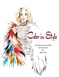 Color in Style: Fashion Coloring Book (Paperback)