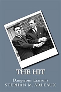 The Hit: Dangerous Liaisons (Paperback)