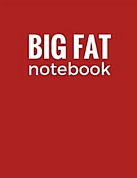 Big Fat Notebook (300 Pages): Brick Red, Large Ruled Notebook, Journal, Diary (8.5 X 11 Inches) (Paperback)