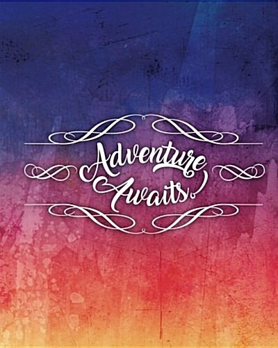 Adventure Awaits, Quote Inspirational Writing Journal: Motivational Notebook, 120 pages, 8x10, Graph Paper Notebook (Paperback)