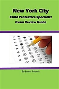 Child Protective Specialist Exam Review Guide (Paperback)