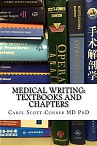 Medical Writing: Textbooks and Chapters (Paperback)