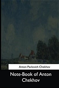 Note-Book of Anton Chekhov (Paperback)