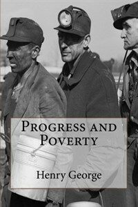 Progress and Poverty (Paperback)