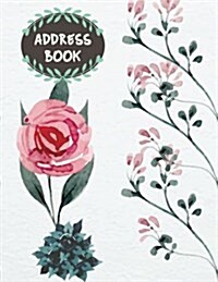 Address Book: Large Print 8.5x11 Alphabetical Watercolor Paper Texture for Contacts, Birthday, Addresses, Phone Number, Email - Orga (Paperback)