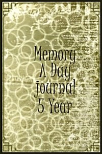 Memory a Day Journal 5 Year: 5 Years of Memories, Blank Date No Month (Paperback)