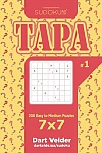 Sudoku Tapa - 200 Easy to Medium Puzzles 7x7 (Volume 1) (Paperback)
