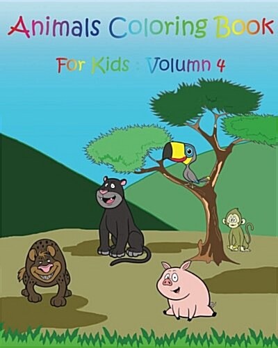 Animals Coloring Book for Kids: Zoo Happy Coloring Book (Paperback)