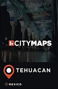 City Maps Tehuacan Mexico (Paperback)