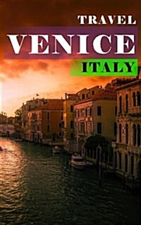 Travel Venice Italy: Blank Trip Planner & Organizer (Paperback)