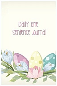 Daily One Sentence Journal: 5 Years of Memories, Blank Date No Month (Paperback)
