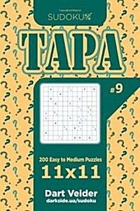 Sudoku Tapa - 200 Easy to Medium Puzzles 11x11 (Volume 9) (Paperback)