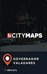 City Maps Governador Valadares Brazil (Paperback)