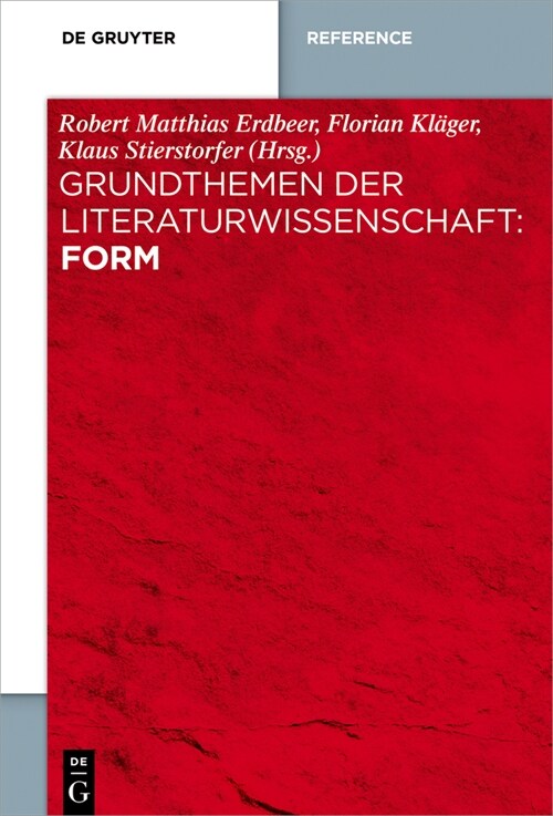 Grundthemen Der Literaturwissenschaft: Form (Hardcover)