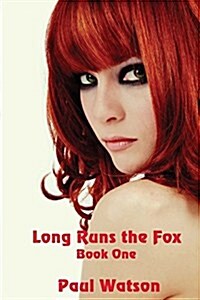 Long Runs the Fox (Paperback)