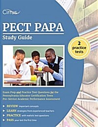 Pect Papa Study Guide: Exam Prep and Practice Test Questions for the Pennsylvania Educator Certification Tests Pre-Service Academic Performan (Paperback)