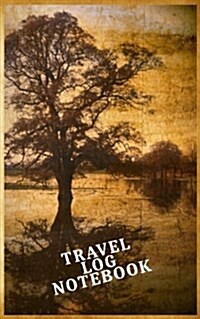 Travel Log Notebook: Blank Vacation Planner & Organizer (Paperback)