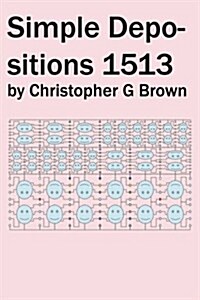 Simple Depositions 1513 (Paperback)