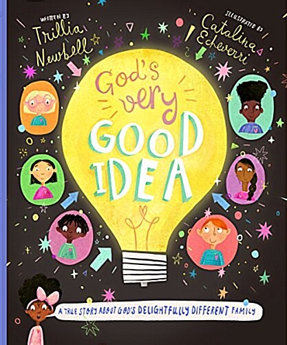 Gods Very Good Idea Storybook : A True Story of Gods Delightfully Different Family (Hardcover)