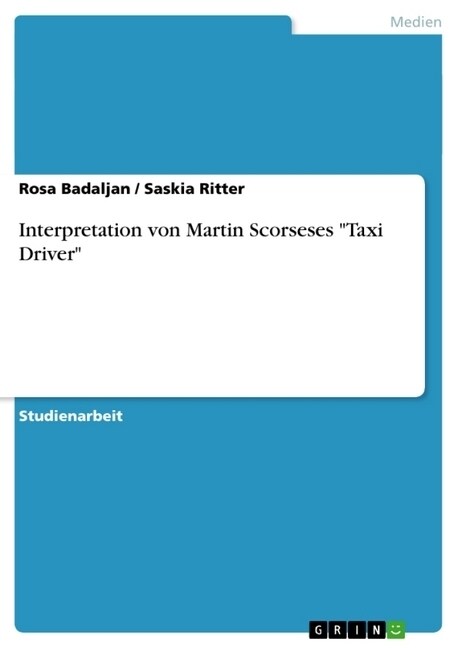 Interpretation von Martin Scorseses Taxi Driver (Paperback)